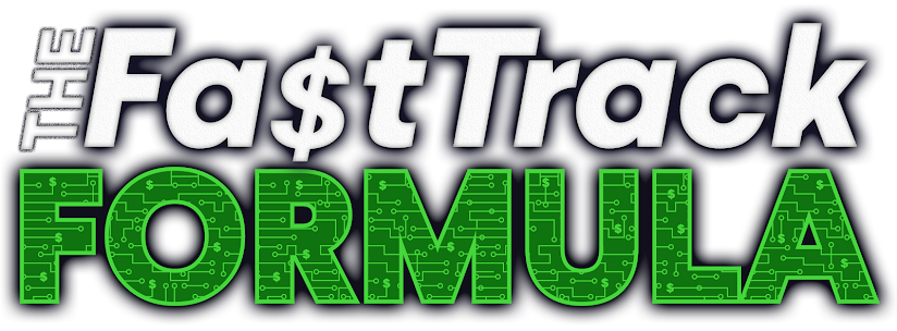 The Fast Track Formula